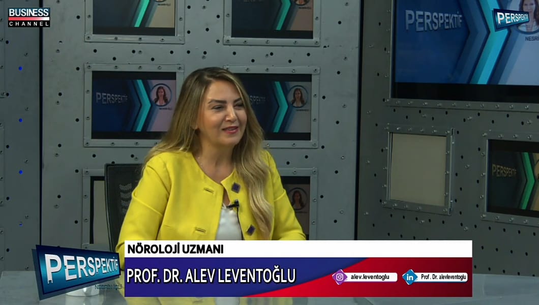 ALEV LEVENTOĞLU NÖROLOJİK HASTALIKLARI ANLATTI